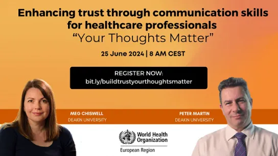 Webinar series: Enhancing trust through communication skills for healthcare professionals